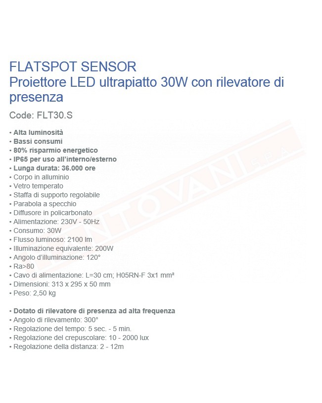 FARETTO LYVIA 30W LED BIANCO FLATSPOT PROIETTORE LED ULTRAPIATTO CON RIVELATORE CLASSE ENERGETICA A++ LUCE CALDA 2700K 2100LUMEN
