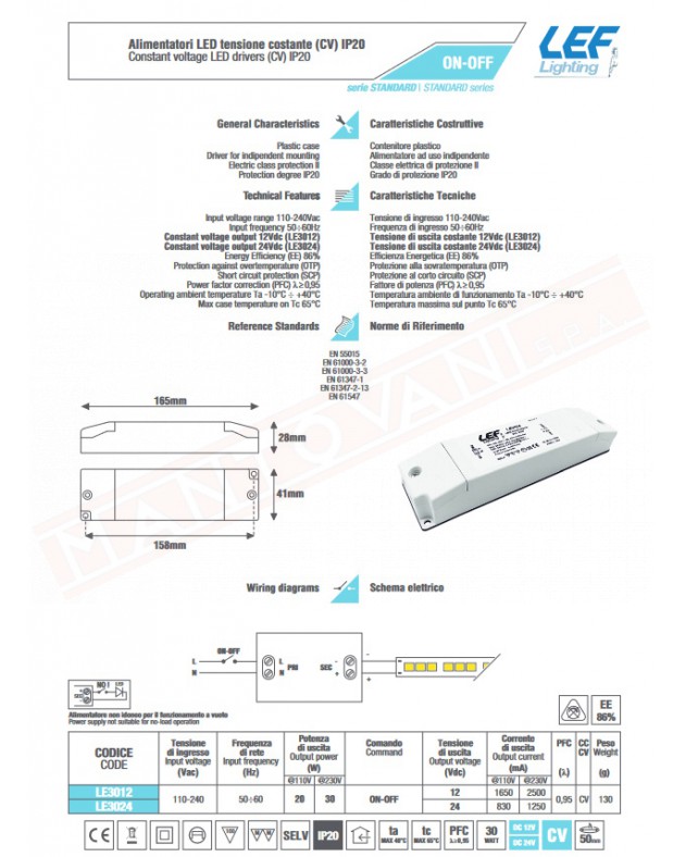 Lef alimentatore per led tensione costante 24V 30W corrente max 1250 MA 165X41X28 MM IP20 non dimmerabile