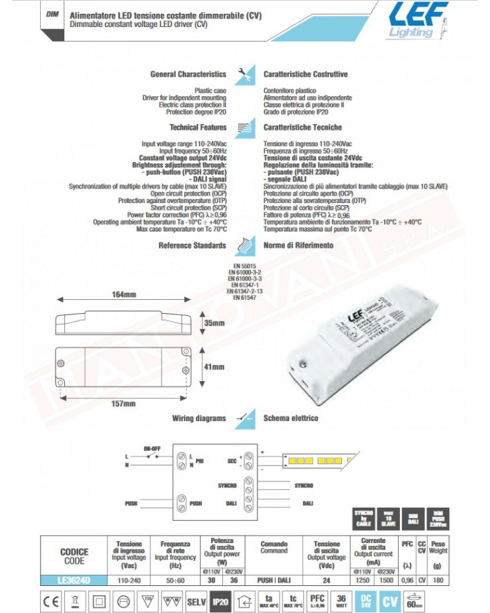 Lef alimentatore per led tensione costante 24V 36W corrente max 1500 MA 164x41x35 MM IP20 dimmerabile push o dali