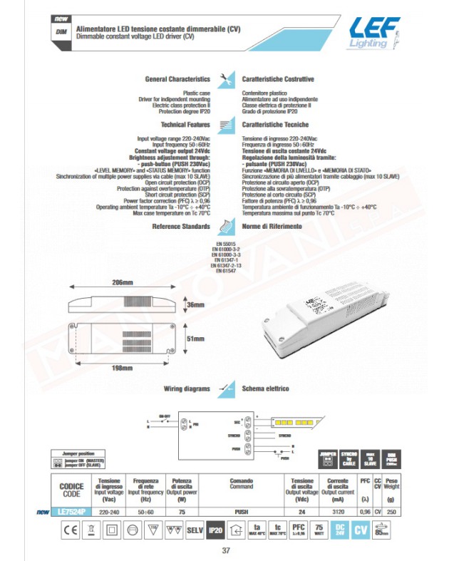 Lef alimentatore per led tensione costante 24V 75W corrente max 3120 MA 206x51x36 MM IP20 dimmerabile push