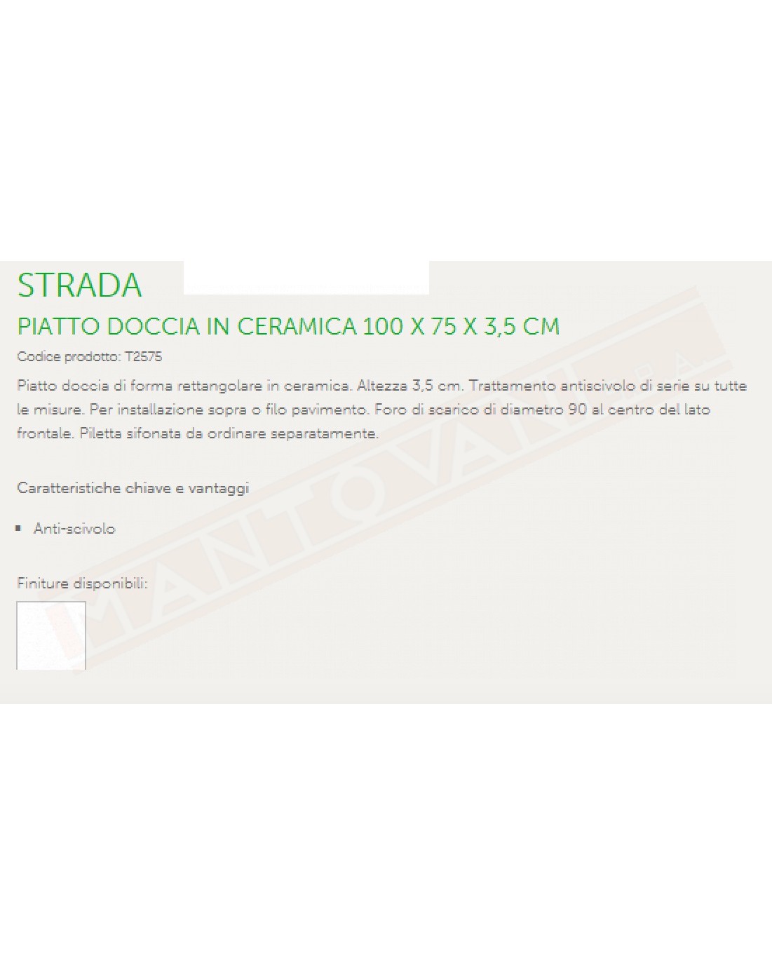 IDEAL STANDARD STRADA PIATTO DOCCIA 100X75 H 3.5 CM CON TRATTAMENTO ANTISCIVOLO FORO DIAMETRO 90 MM AL CENTRO DEL LATO FRONTALE